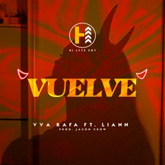 VVA Rafa Ft Liann - Vuelve