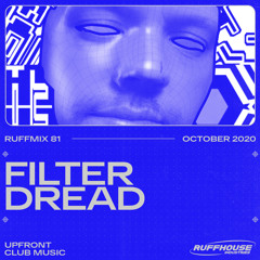 RUFFMIX 081 | FILTER DREAD
