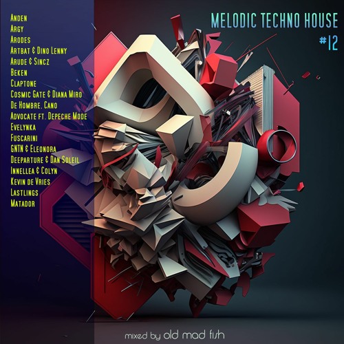 Melodic Techno House #12