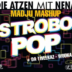 WODKA vs STROBO-POP UPTEMPO MASHUP