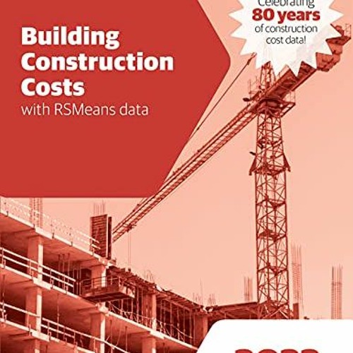 Stream ^Download Building Construction Costs With RSMeans Data 2022