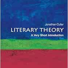 [Free] KINDLE 🗂️ Literary Theory: A Very Short Introduction by Jonathan Culler [KIND