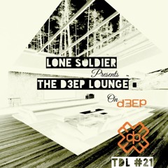 The D3EP Lounge "Session 21"