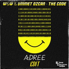 W&W & Ummet Ozcan - The Code (ADREE Techno Edit)[Big Room Techno] *Bvss Collective Premiere*