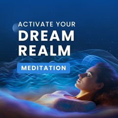 Activate Your Dream Realm • Day 7 • Surfing the Waves of the New Timeline