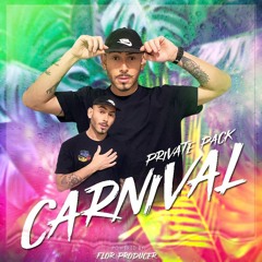 Private Pack Carnival - By Flor Producer (BUY$$)