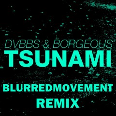 TSUNAMI REMIX