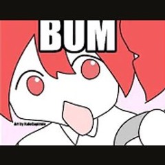 Croon Walk The Bum Bum Bums You're such a Bum-bum-bum-bum