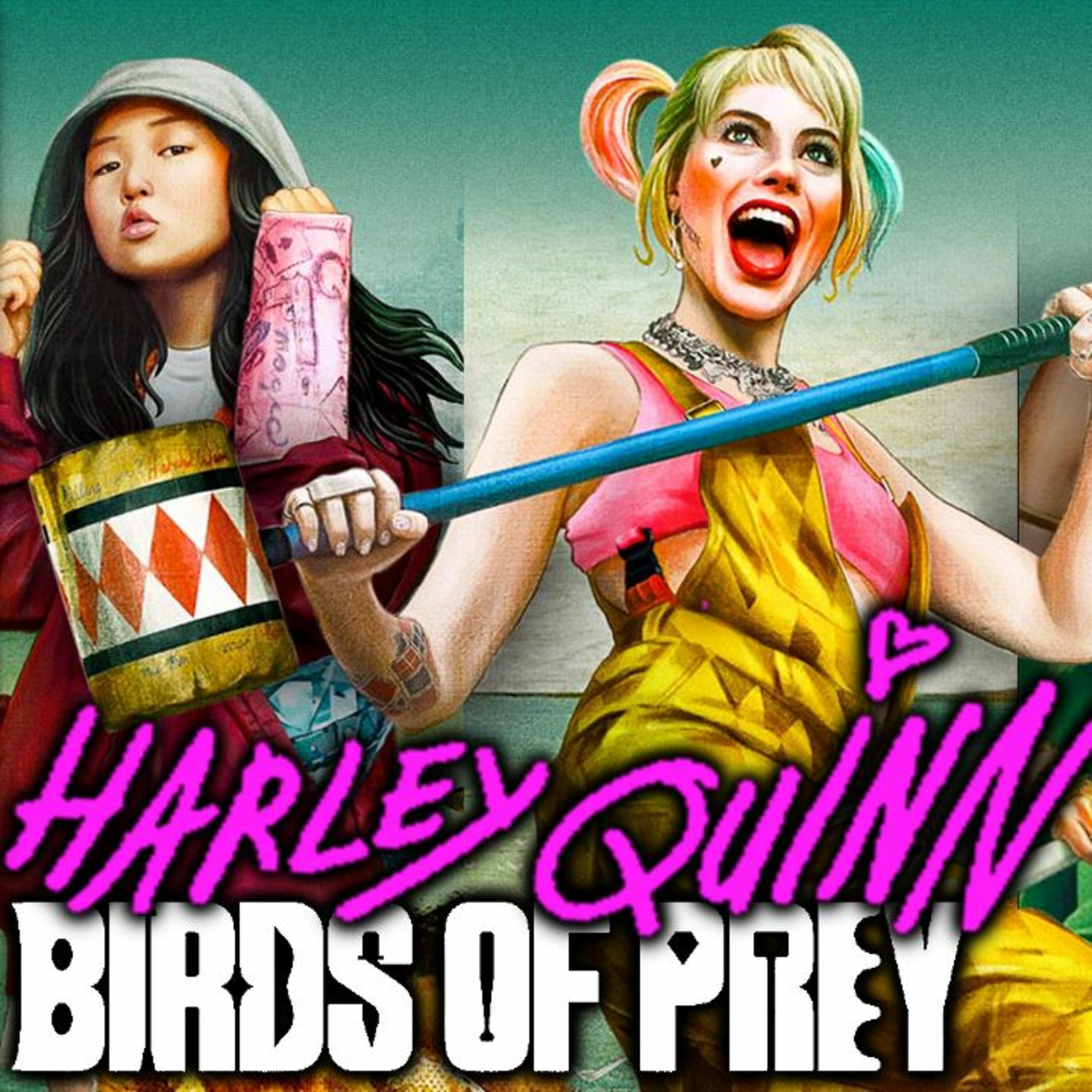 Let's Talk About... Harley Quinn: Birds of Prey - A Suicide Squad Redemption Story episode artwork