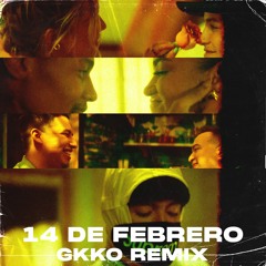 Feid - 14 de Febrero (GKKO Remix)