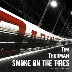 Smoke On The Tires - work tape