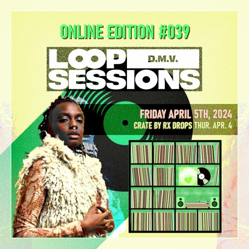 Loop Sessions DMV 039 - April Online Edition
