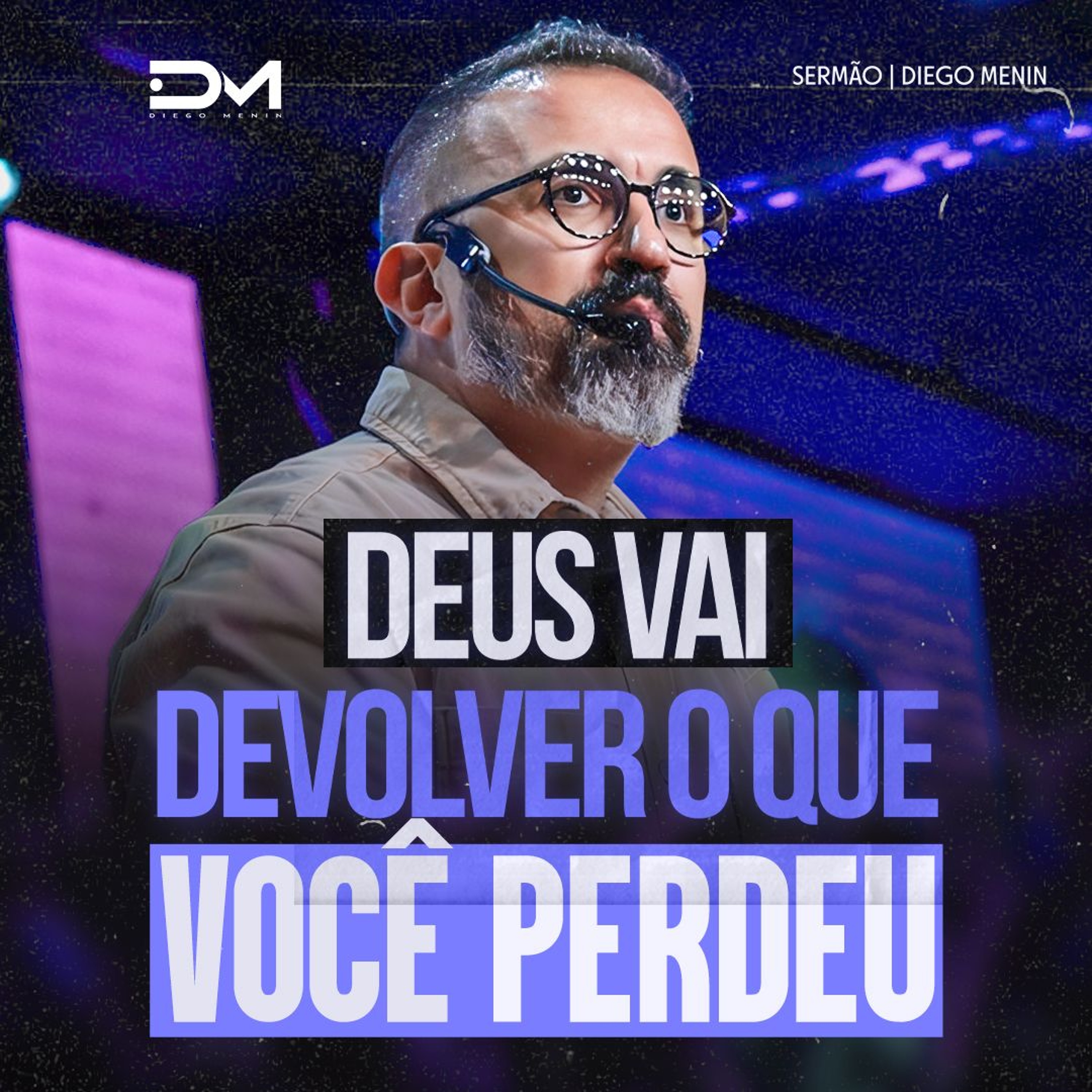 DEUS VAI DEVOLVER O QUE VOCÊ PERDEU episode artwork