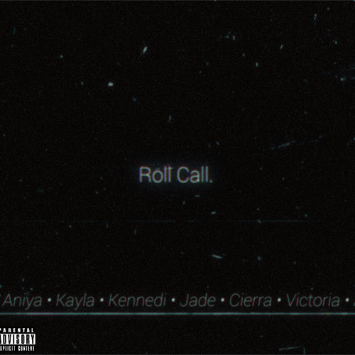 Roll Call (Prod. The Catabolics)