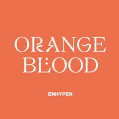 ENHYPEN (엔하이픈) - ORANGE BLOOD Trailer