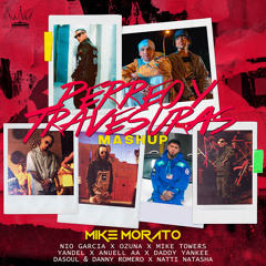 Mike Morato - Perreo y Travesuras (Mashup)