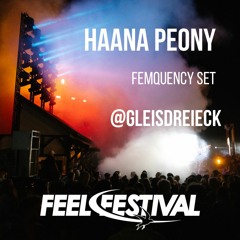 Haana Peony @ Feel Festival 2023 | FEMQUENCY SET | Gleisdreieck
