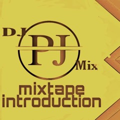 DJ PJMIX INTRODUCTION