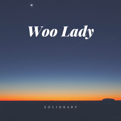 La Zoe - Woo Lady