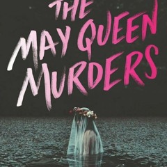 [Read] Online The May Queen Murders BY : Sarah Jude