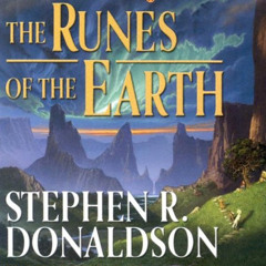 READ PDF ✔️ The Runes of the Earth by  Stephen R. Donaldson [KINDLE PDF EBOOK EPUB]