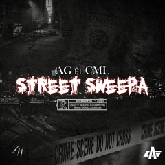 AG x CML - Street Sweepa (Prod by @OfficialAG619 x @KshareBeats x @ProdbyFresco x @Prodtristen)