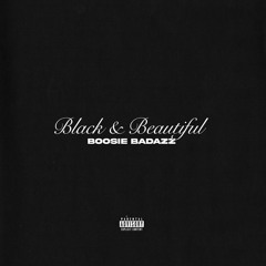 Black & Beautiful