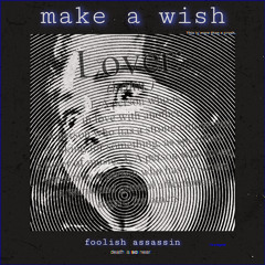 make a wish.