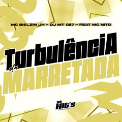 Turbulencia da Marretada (feat. MC NITO)