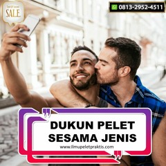 O813-2952-4511 Pakar Ahli Pelet Cinta Sejenis Di Perak Malaysia