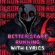 on Better Start Running With Lyrics | Undertale: The Hacker's End
