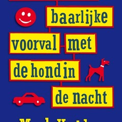 ePub/Ebook Het wonderbaarlijke voorval met de hond  BY : Mark Haddon