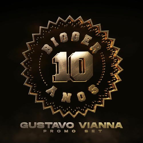 Bigger 10 Anos