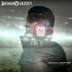 Jack Cameron Mix For FashionWeekLive [01.2025]
