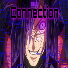 Connection By 7th Venom x Serious