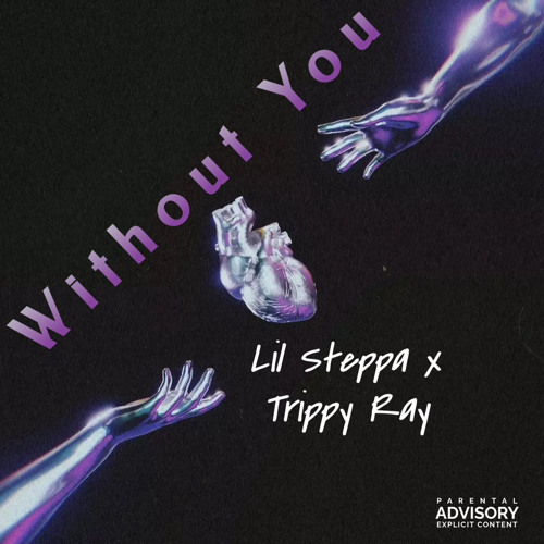 Without You feat Trippy Ray