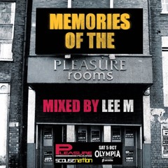 Memories of The Pleasure Rooms - Mixed By Lee M