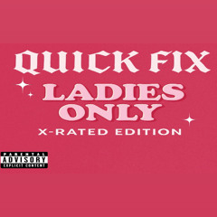 QUICK FIX MIXTAPE [LADIES ONLY EDITION ] 2025