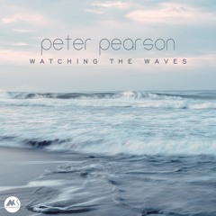 Peter Pearson - Watching the Waves Go By