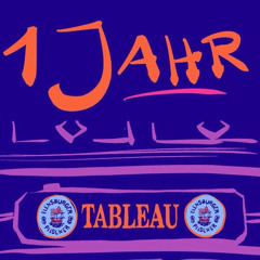 Tableau ONE YEAR B-Day