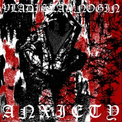 VLADISLAV NOGIN- Anxiety [NSCXX028][FREE DOWNLOAD]