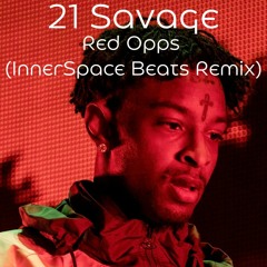 21 Savage - Red Opps (InnerSpace Beats Drill Remix)