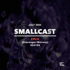 SMALLCAST: 154. EMix (Stavanger/Norway)