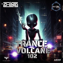 Trance Volcane #102