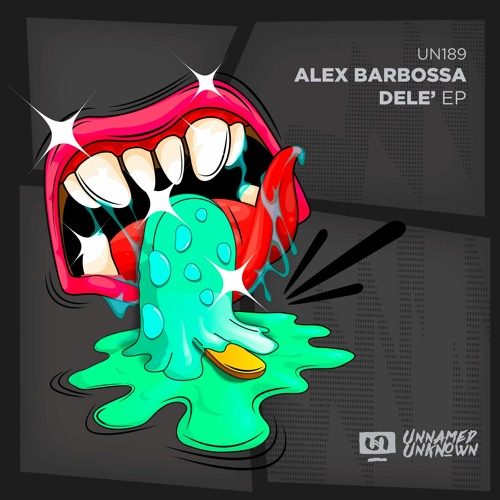 Alex Barbossa - Dele' EP (Unnamed & Unknown Label) UN189