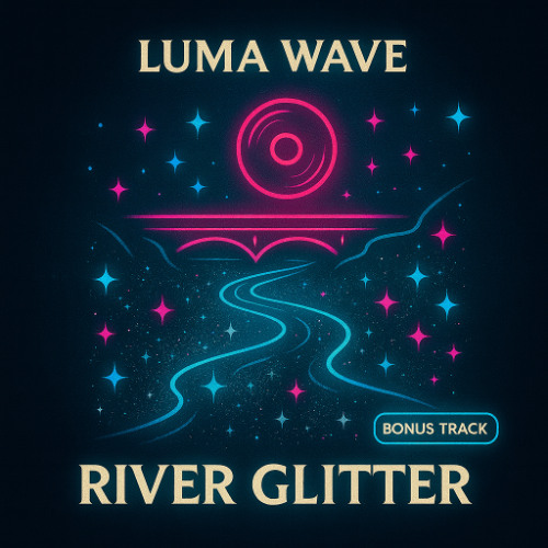 River glitter - Bonus track