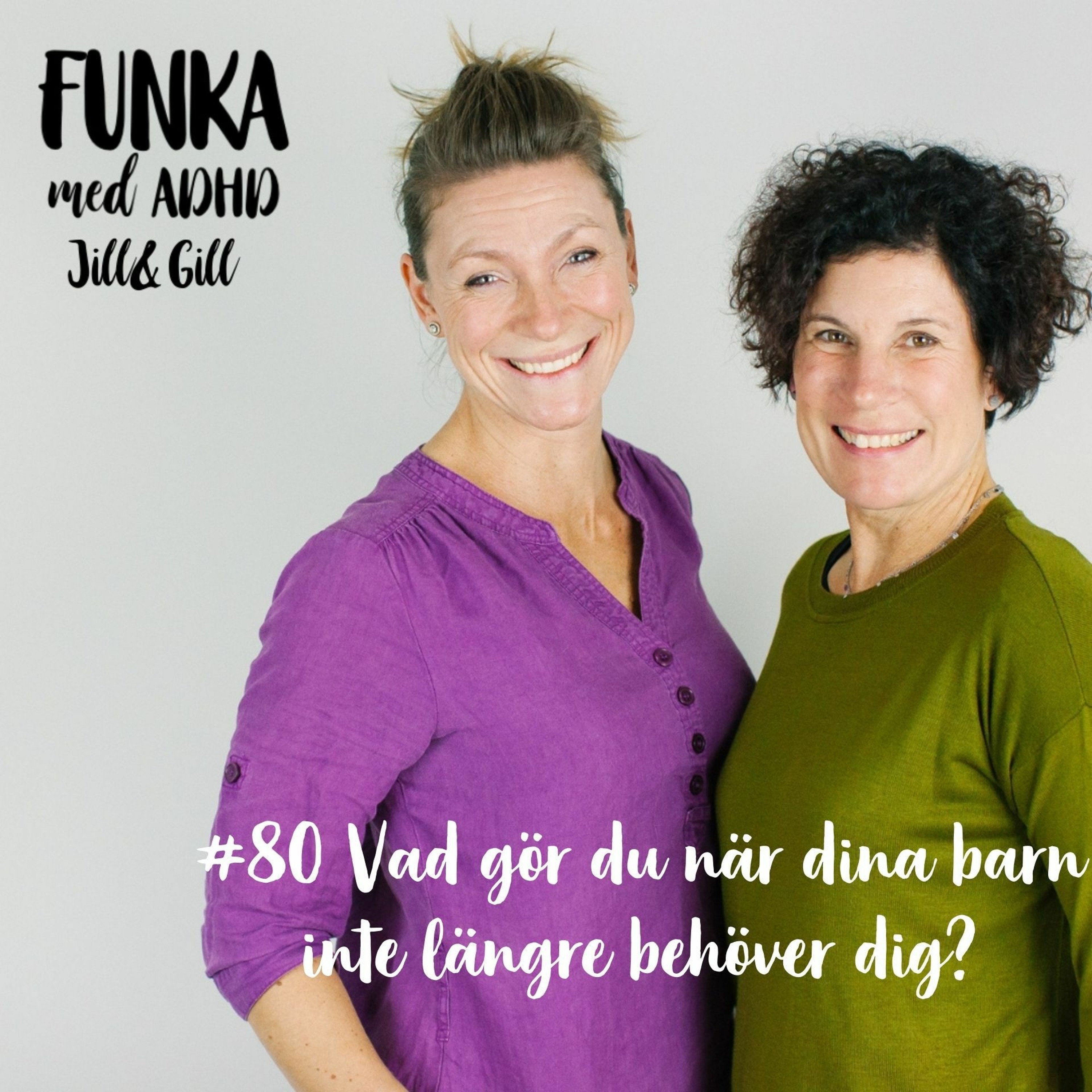 Funka med adhd-Jill&Gill