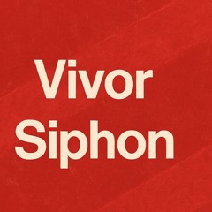 VIVOR SIPHON