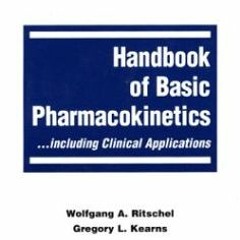 Open PDF Handbook of Basic Pharmacokineticsincluding Clinical Applications by  Wolfgang A. Ritschel