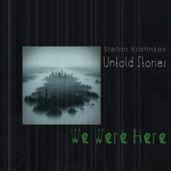 We Were Here
